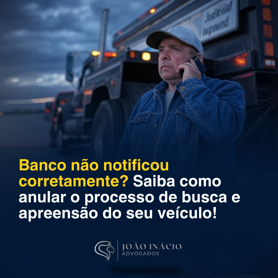 Banco não notificou corretamente? Saiba como anular o processo de busca ...